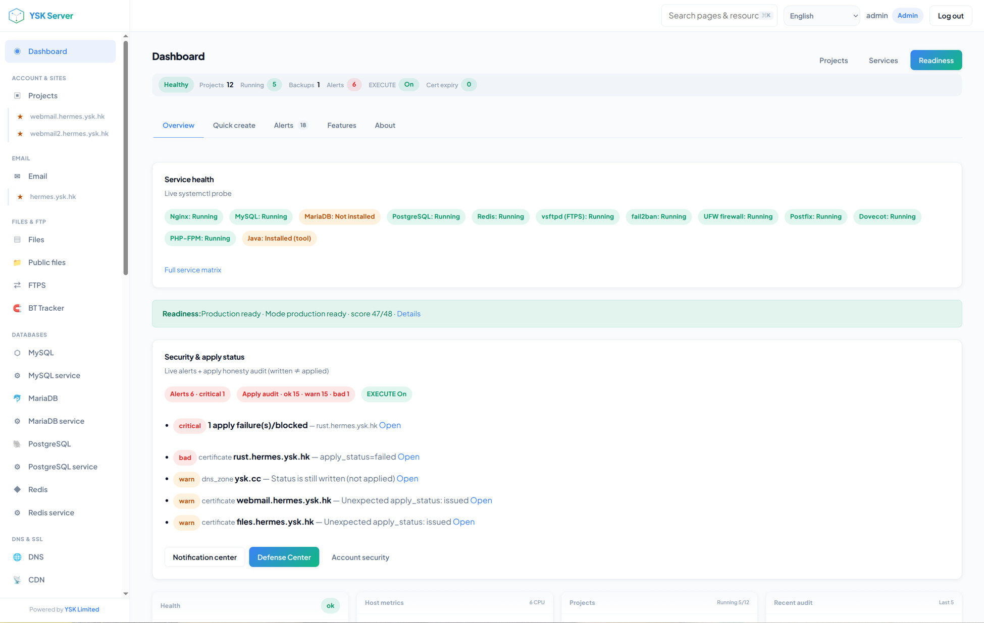 YSK Server dashboard: service health, readiness, security and apply status